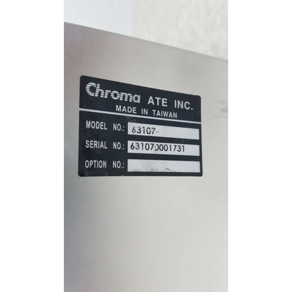 Black rectangular label with white text chroma ate inc on chroma 63107 dc electronic load module serial number 631070001731