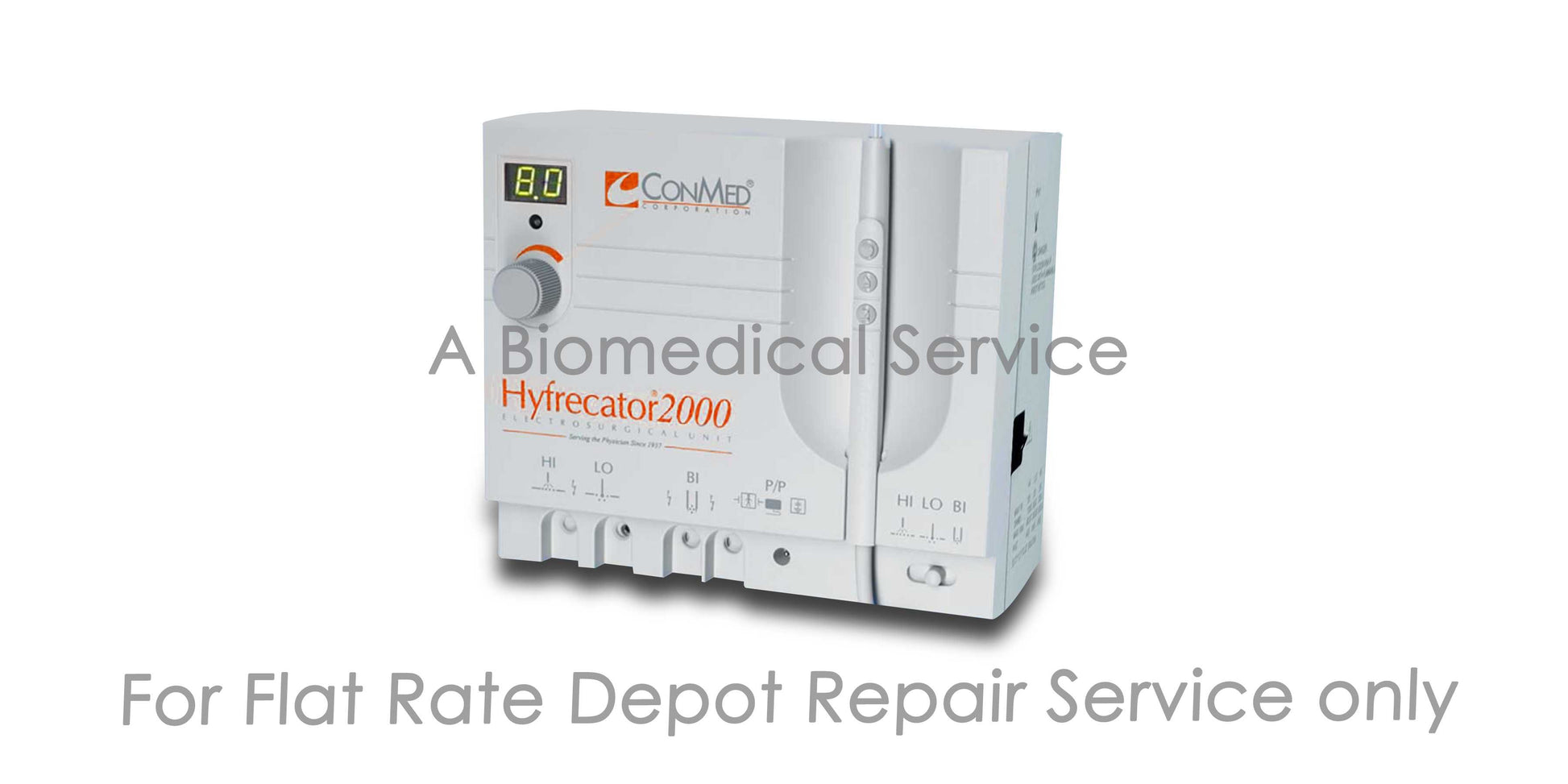 Conmed Hyfrecator 2000 Repair Service Conmed